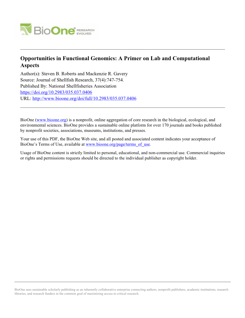 Opportunities in Functional Genomics: a Primer on Lab and Computational Aspects Author(S): Steven B