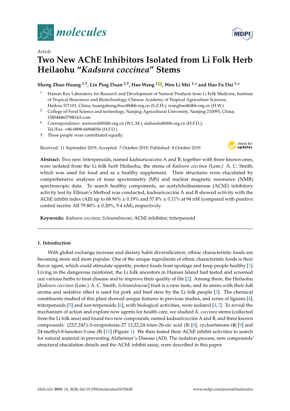Two New Ache Inhibitors Isolated from Li Folk Herb Heilaohu “Kadsura Coccinea” Stems