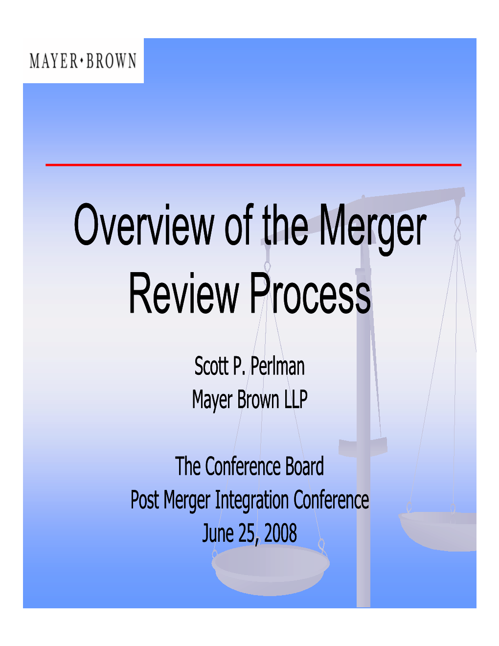 Overview of the Merger Review Process