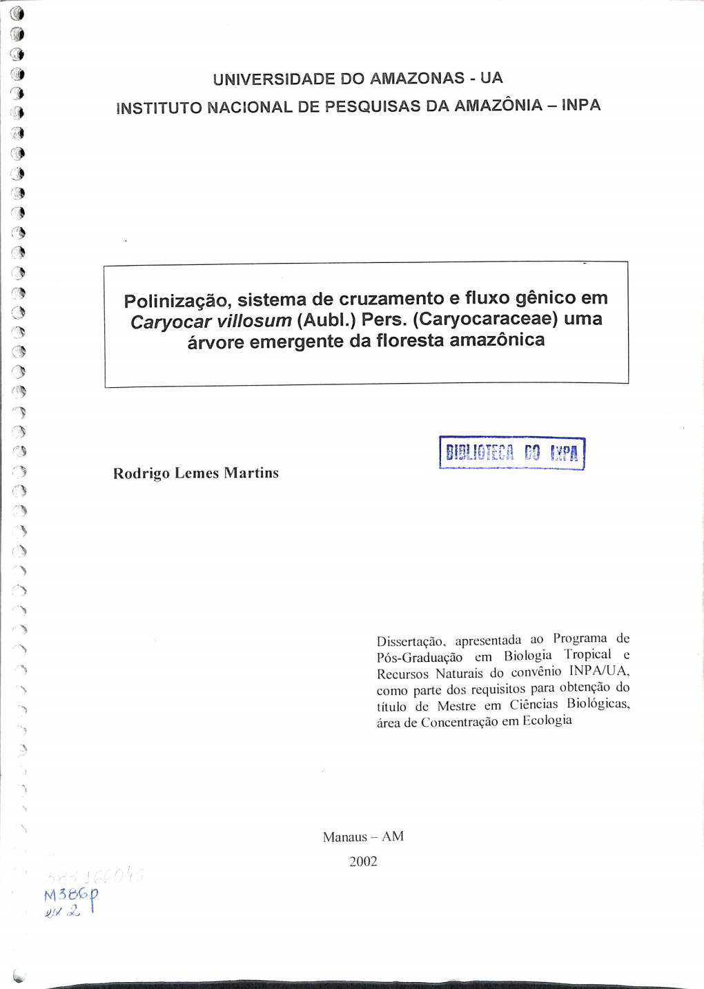 Caryocar Villosum (Aubi.) Pers. (Caryocaraceae) Uma Árvore Emergente Da Floresta Amazônica 3