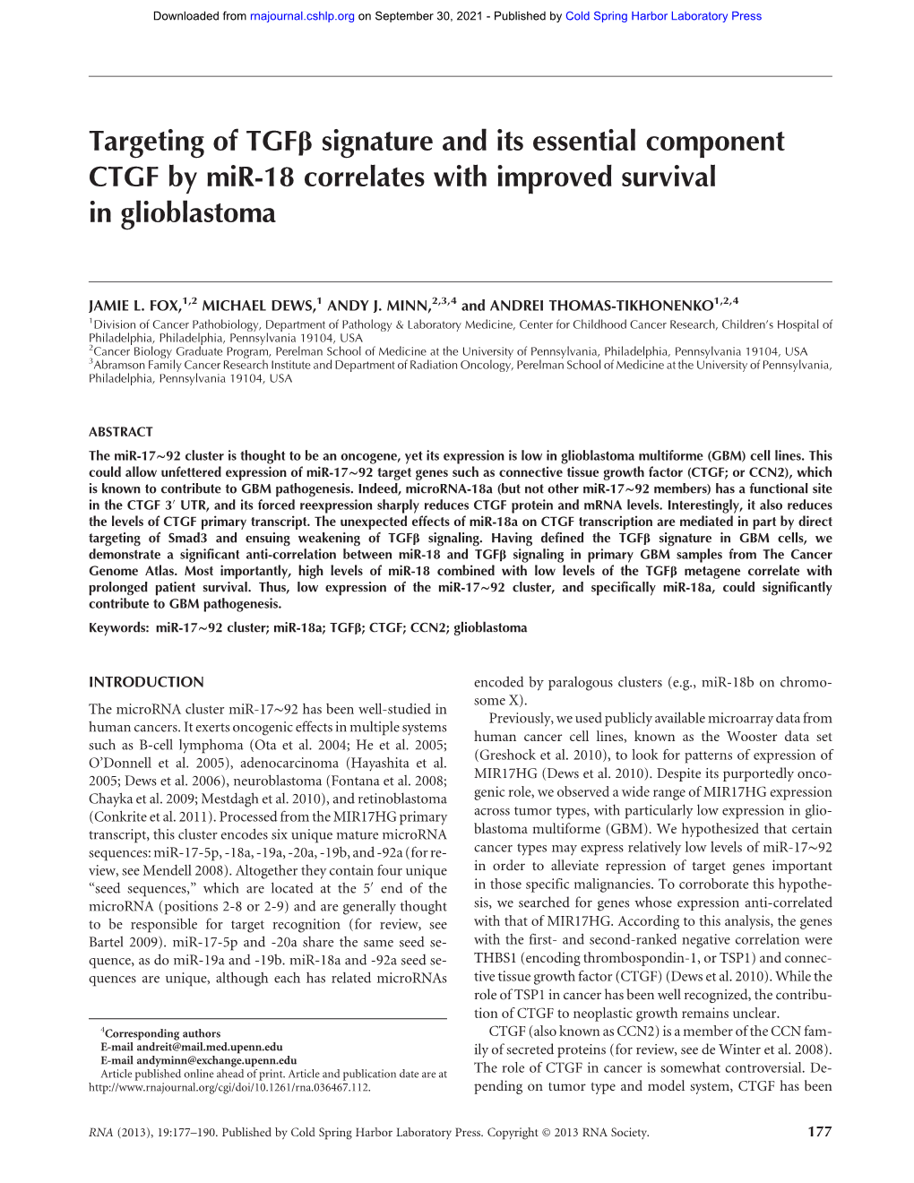 Targeting of Tgfβ Signature and Its Essential Component CTGF by Mir-18 Correlates with Improved Survival in Glioblastoma