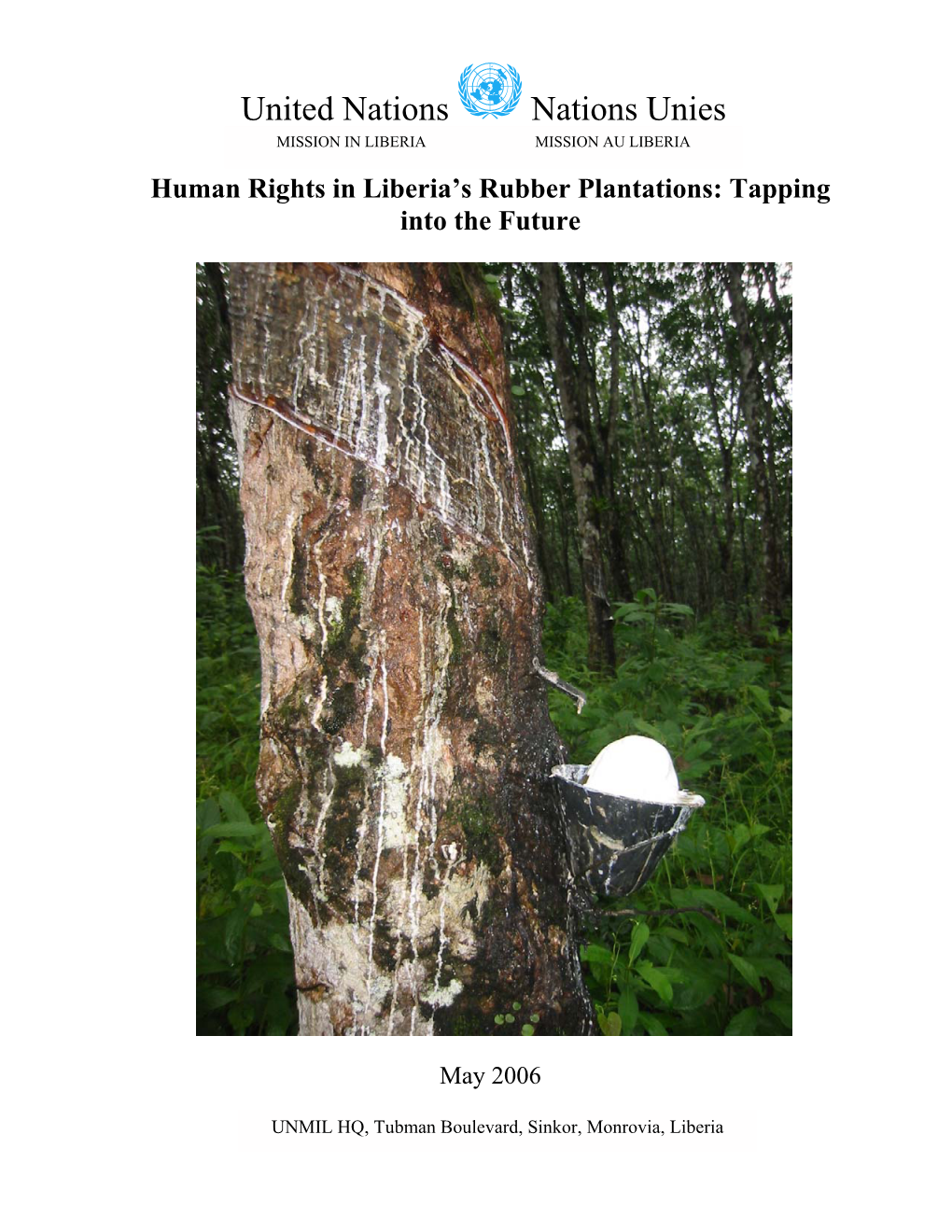 II. Rubber Plantations in Liberia: Background 20 III
