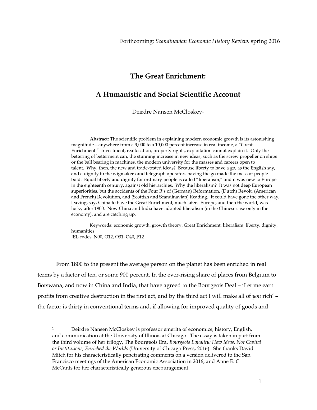 The Great Enrichment: a Humanistic and Social Scientific Account