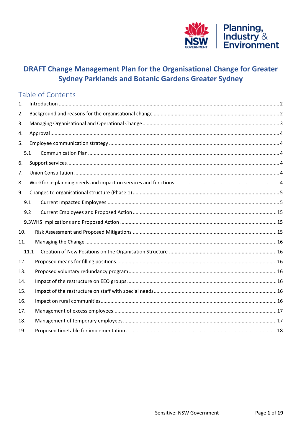 DRAFT Change Management Plan for the Organisational Change for Greater Sydney Parklands and Botanic Gardens Greater Sydney Table of Contents 1