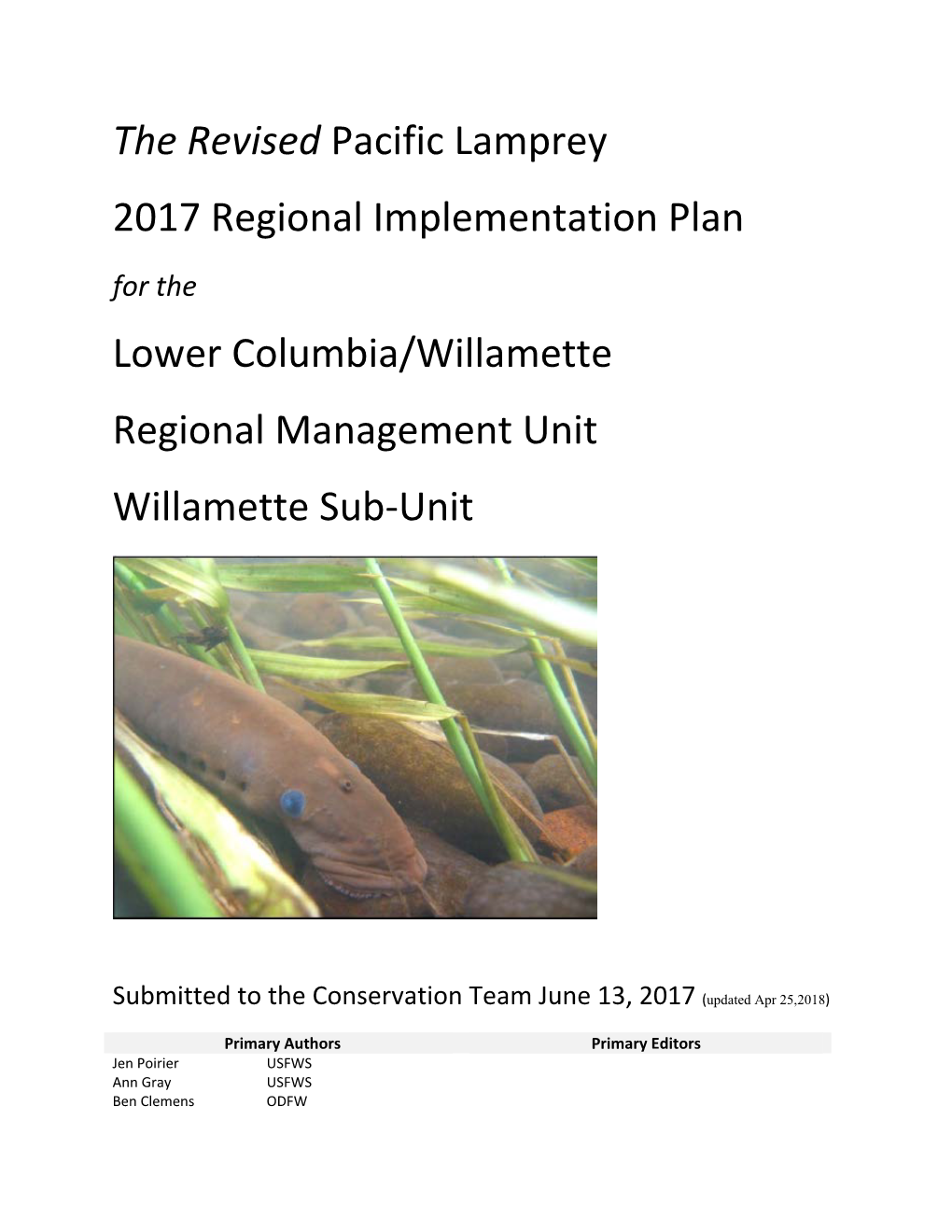The Revised Pacific Lamprey 2017 Regional Implementation Plan for the Lower Columbia/Willamette Regional Management Unit Willamette Sub-Unit