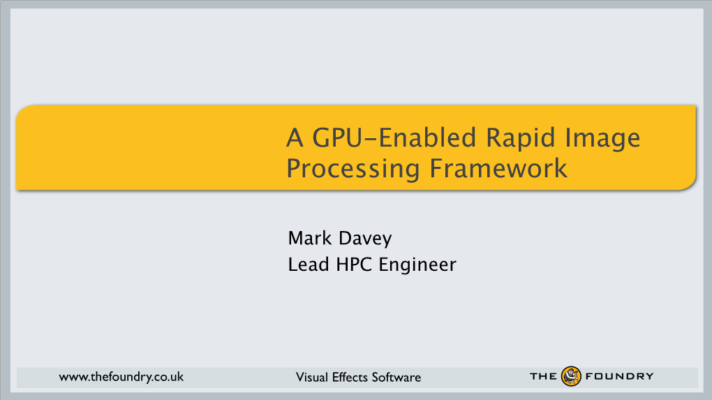 GPU-Enabled Rapid Image Processing Framework