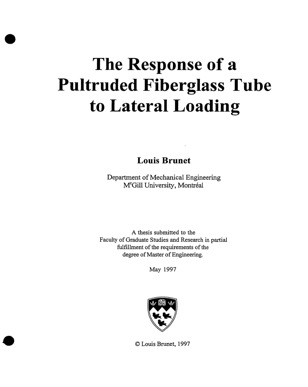 The Response of a Pultruded Fiberglass Tube to Lateral Loading