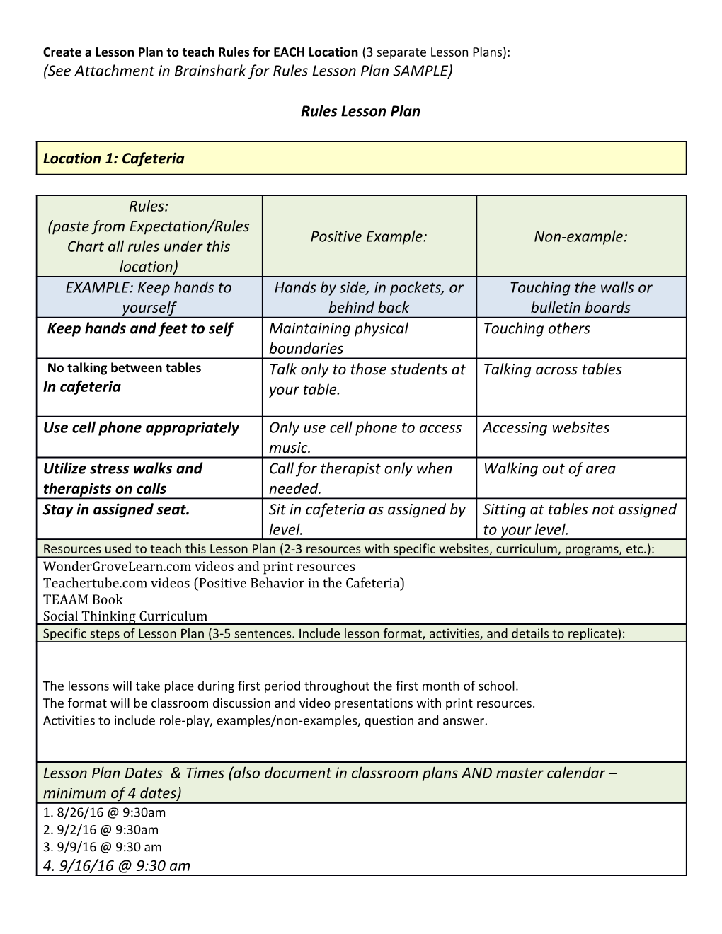 See Attachment in Brainshark for Rules Lesson Plan SAMPLE