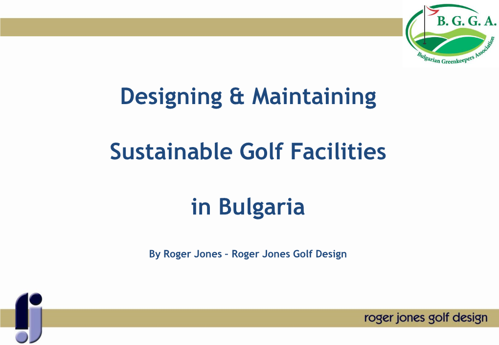 Designing & Maintaining Sustainable Golf Facilities in Bulgaria