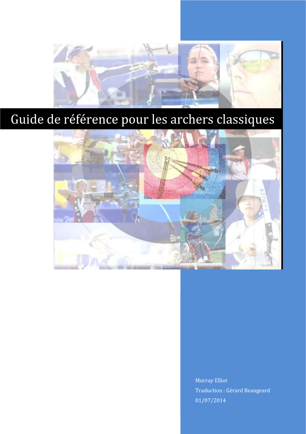 Guide De Référence Pour Les Archers Classiques