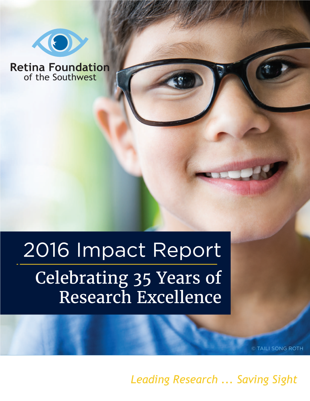 2016 Impact Report Celebrating 35 Years of Research Excellence