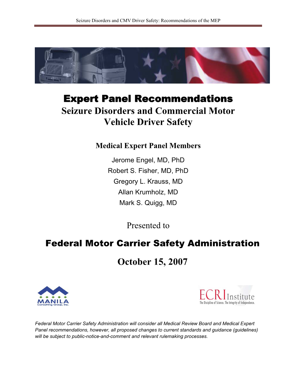 Expert Panel Recommendations Seizure Disorders and Commercial Motor Vehicle Driver Safety