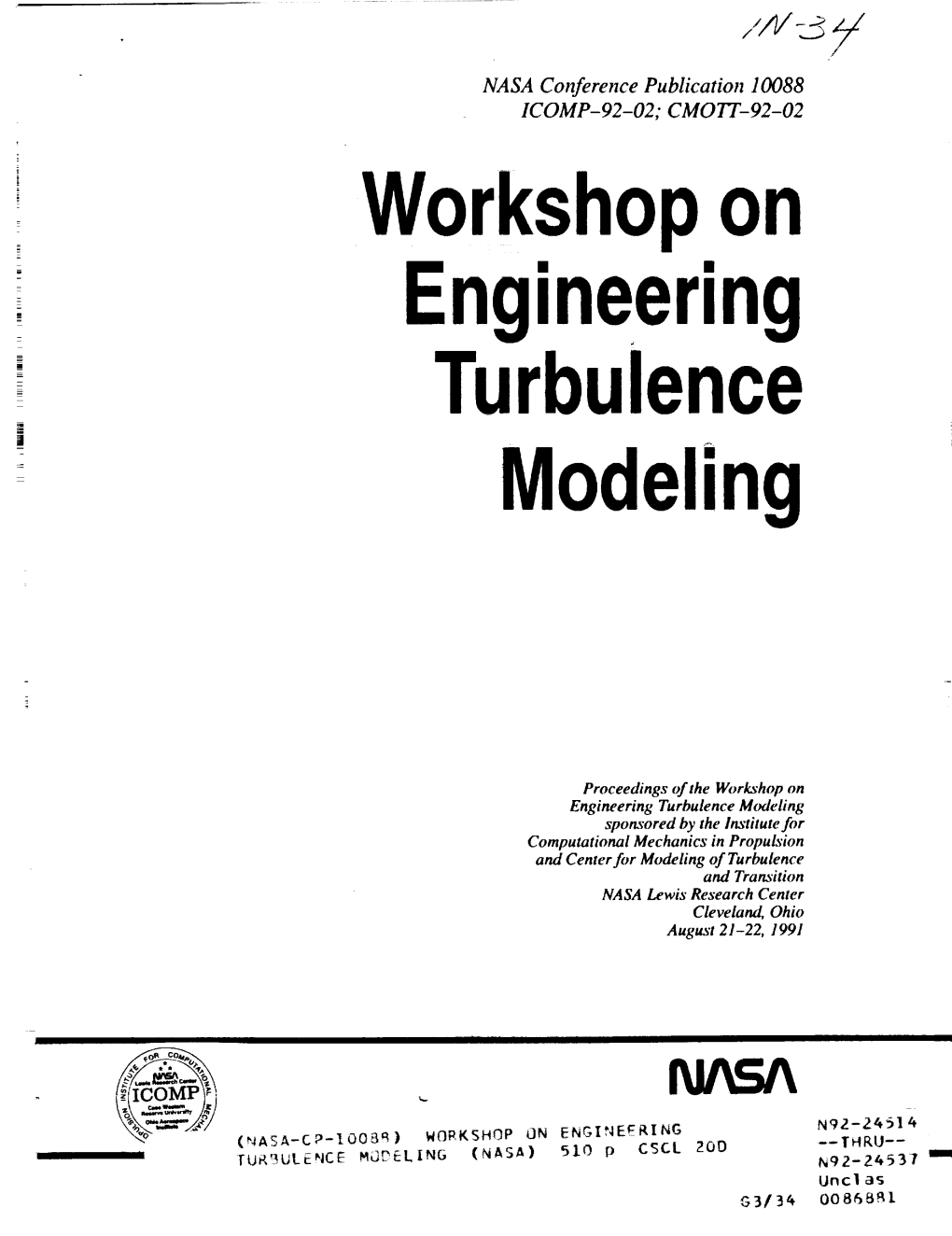 Workshopon Engineering Turbulence Modeling