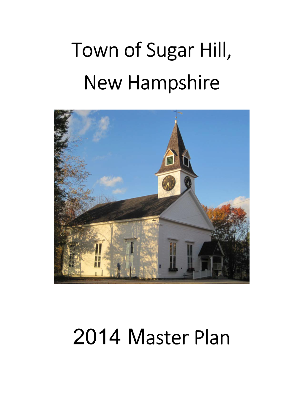 Town of Sugar Hill, New Hampshire 2014 Master Plan