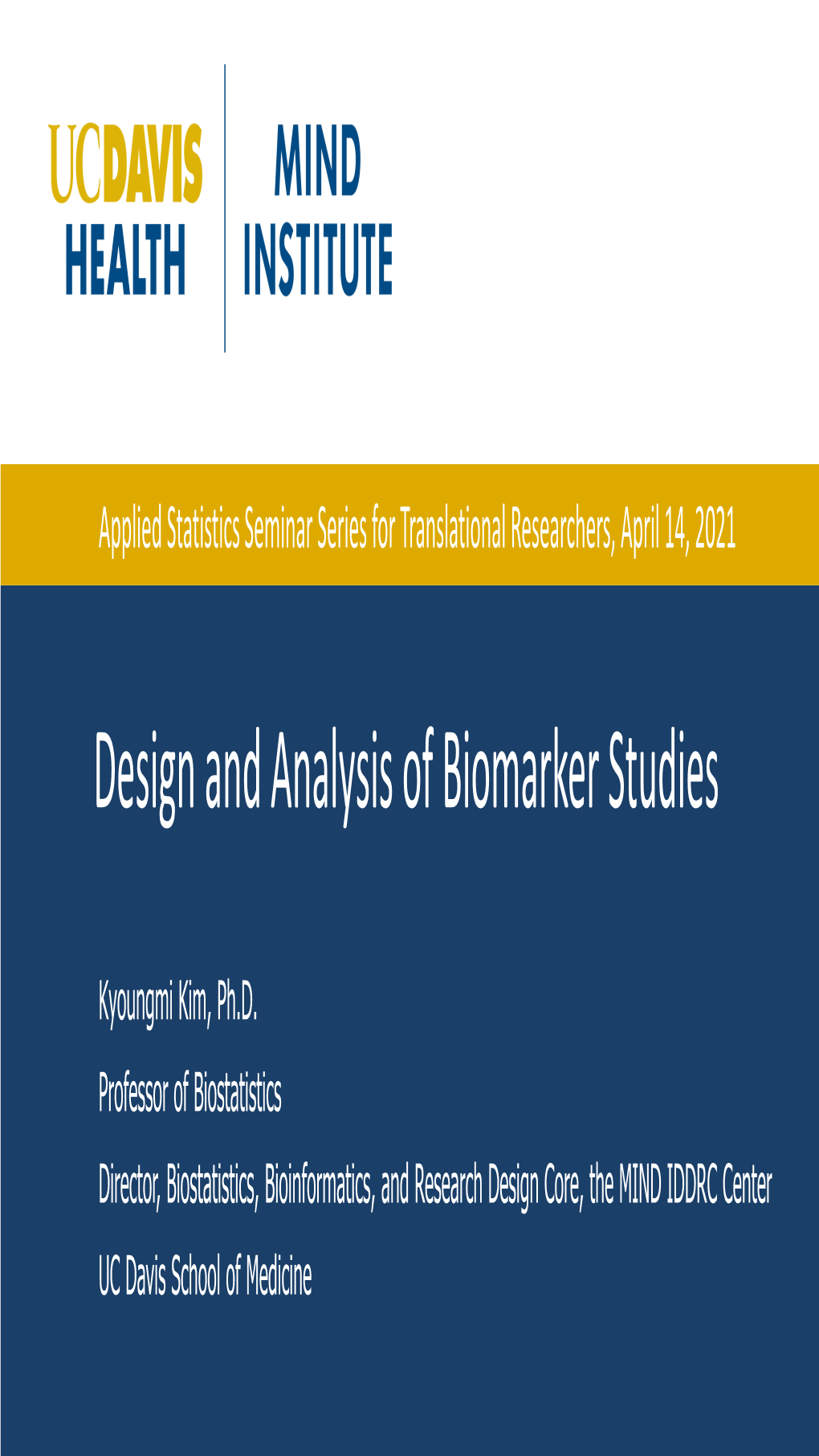 Design and Analysis of Biomarker Studies