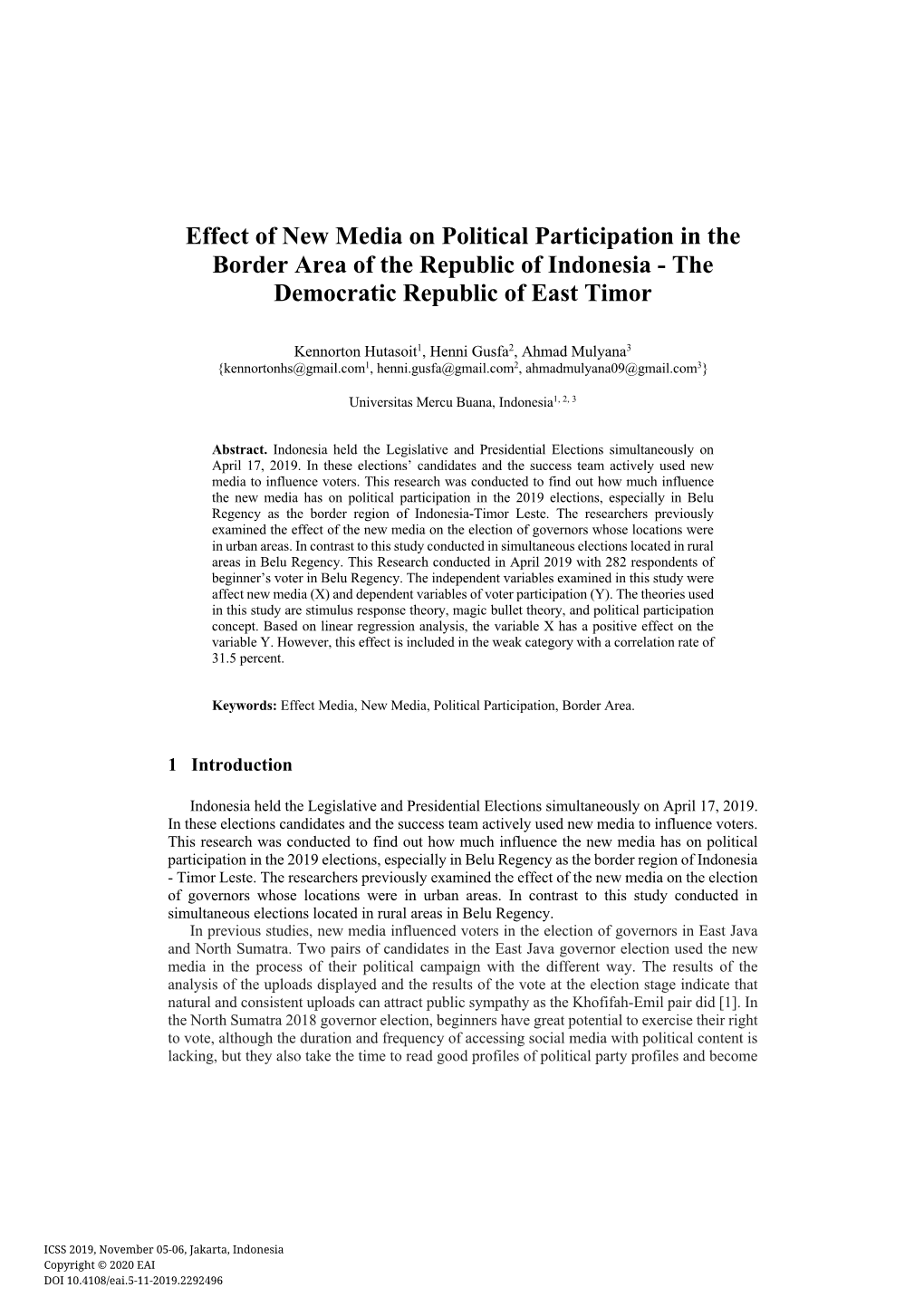 Effect of New Media on Political Participation in the Border Area of the Republic of Indonesia - the Democratic Republic of East Timor