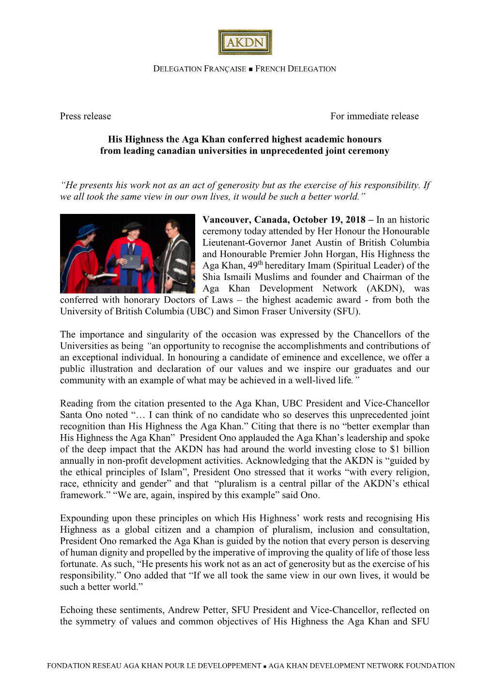 Press Release for Immediate Release His Highness the Aga Khan