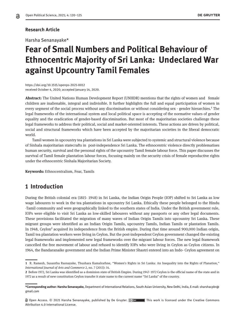 Fear of Small Numbers and Political Behaviour Of