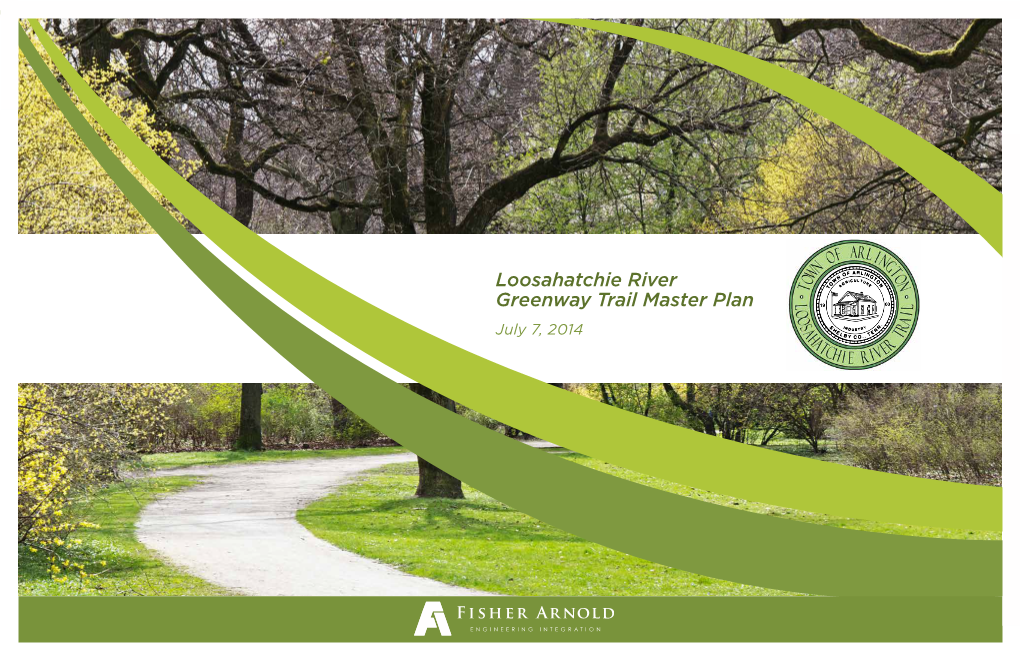 Loosahatchie River Greenway Trail Master Plan July 7, 2014