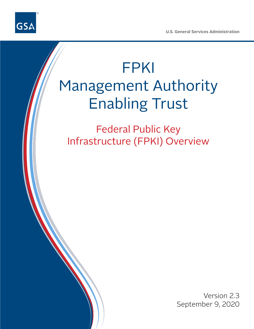 Federal Public Key Infrastructure (FPKI) Overview