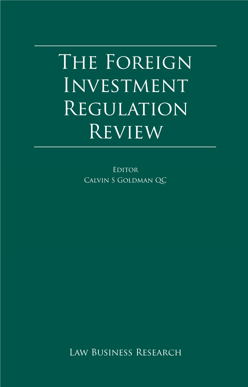 The Foreign Investment Regulation Review