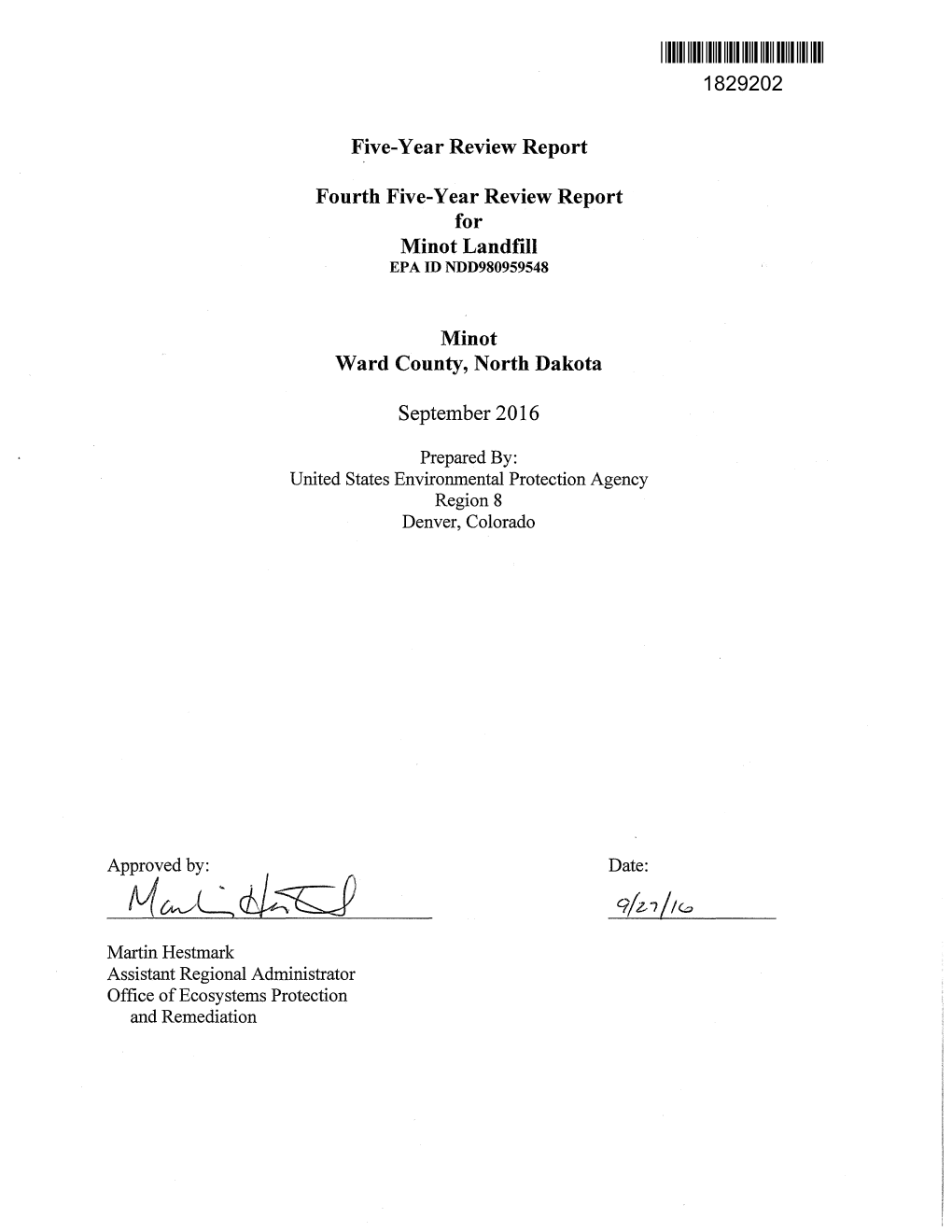 Fourth Five-Year Review Report for Minot Landfill Minot Ward County