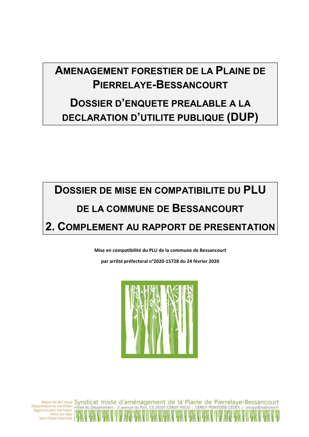 Amenagement Forestier De La Plaine De Pierrelaye-Bessancourt Dossier D’Enquete Prealable a La Declaration D’Utilite Publique (Dup)