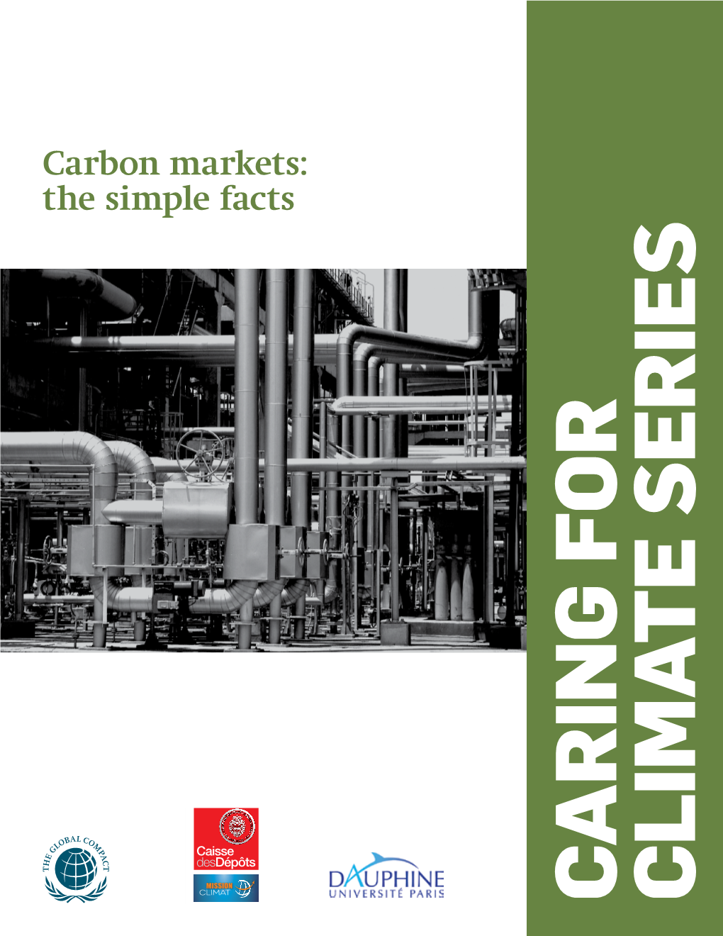 Carbon Markets: the Simple Facts