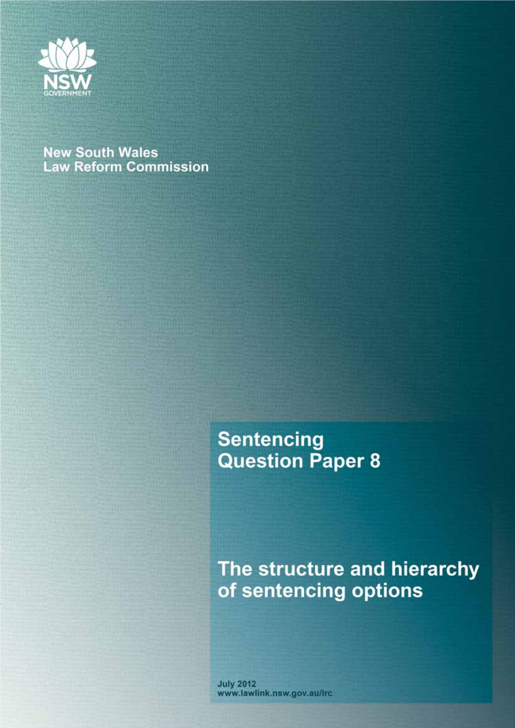 Question Paper 8: the Structure and Hierarchy of Sentencing Options