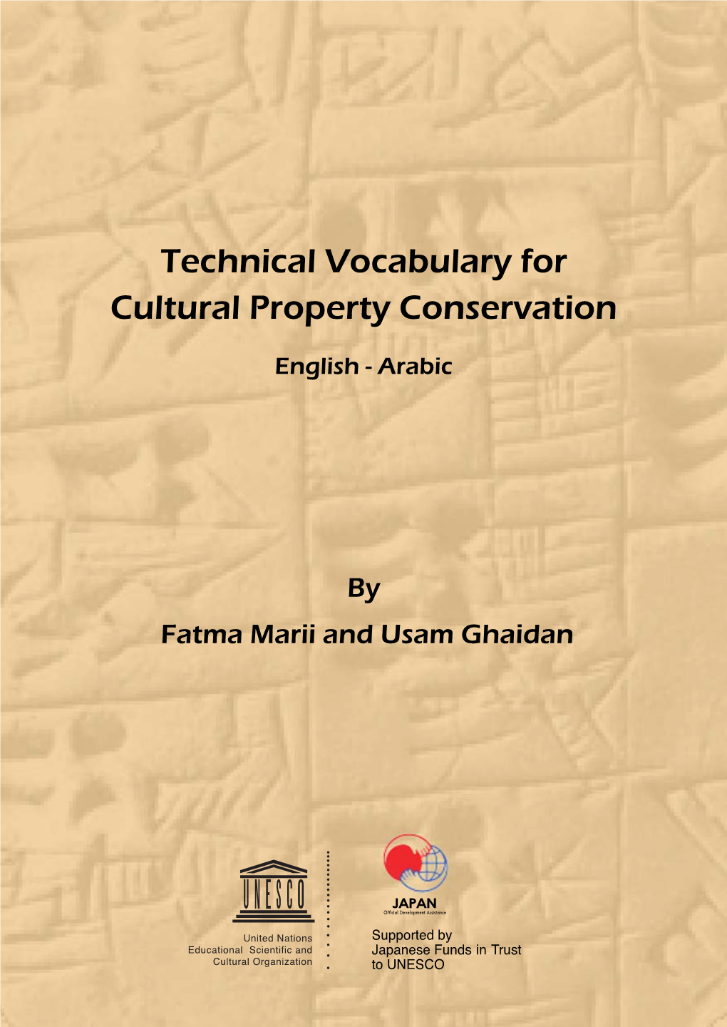 Technical Vocabulary for Cultural Property Conservation; 2011