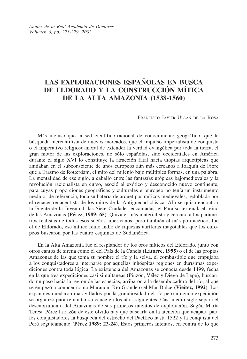 Las Exploraciones Españolas En Busca De Eldorado Y La Construcción Mítica De La Alta Amazonia (1538-1560)