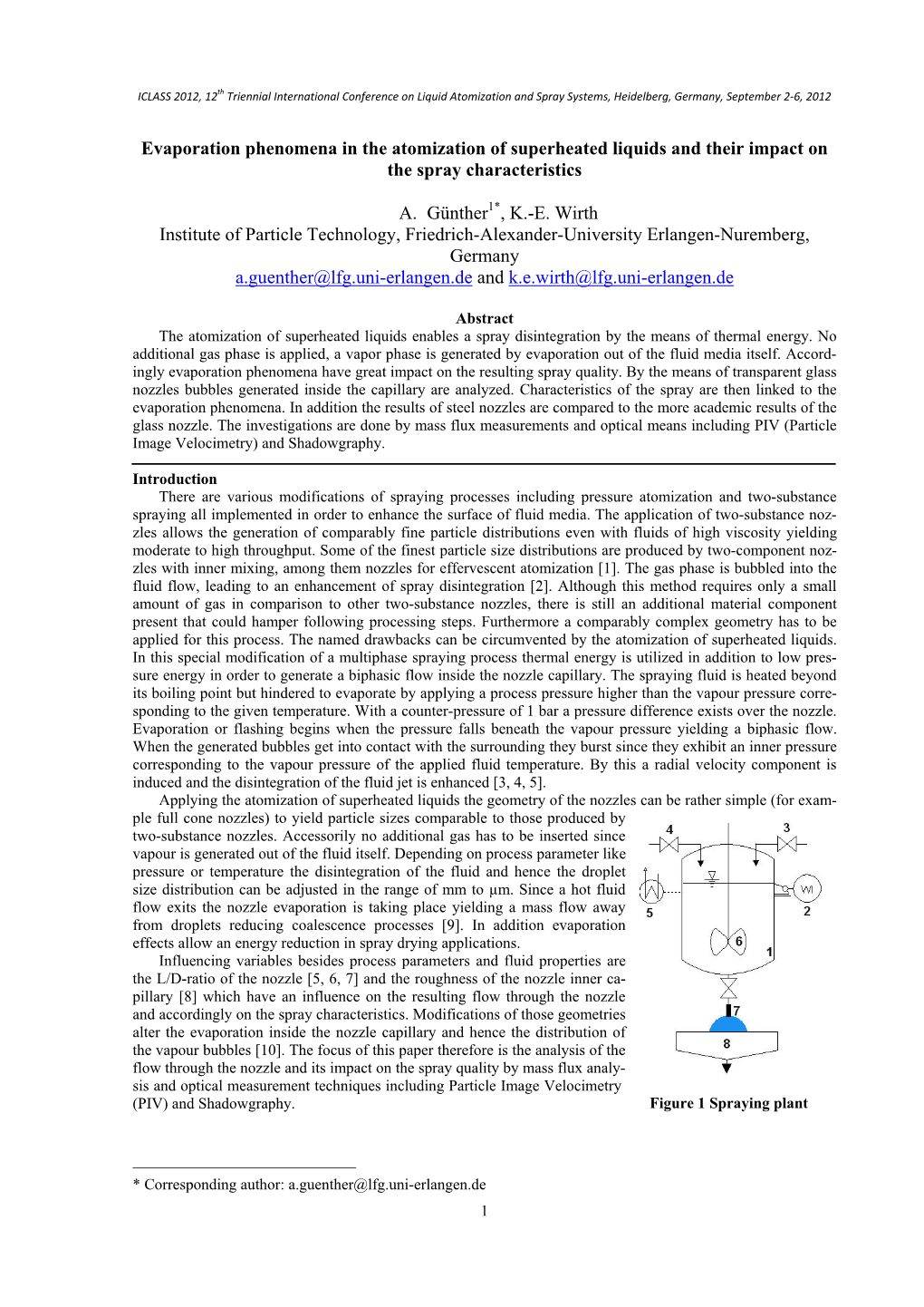 Evaporation Phenomena in the Atomization of Superheated Liquids and Their Impact on the Spray Characteristics