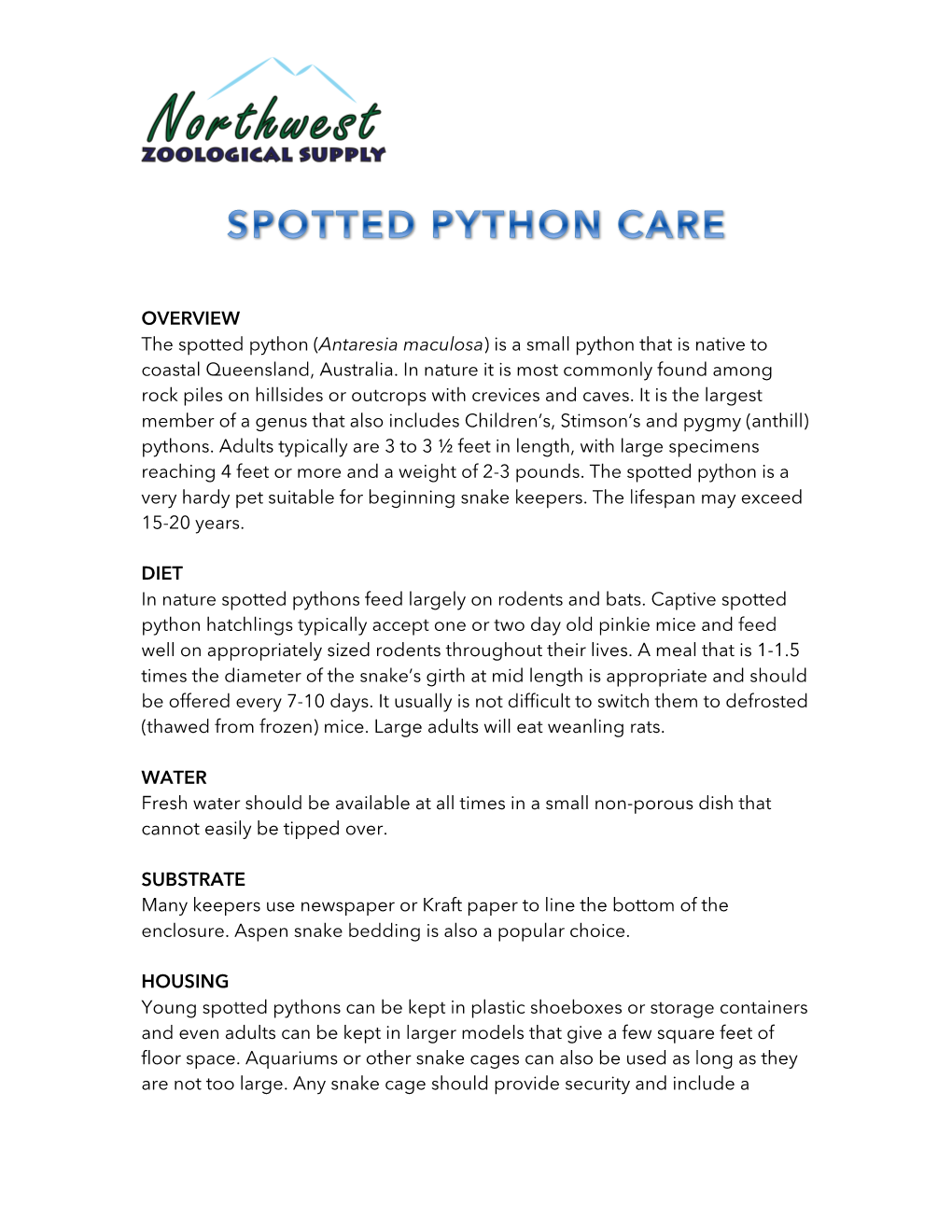 OVERVIEW the Spotted Python (Antaresia Maculosa) Is a Small Python That Is Native to Coastal Queensland, Australia. in Nature It