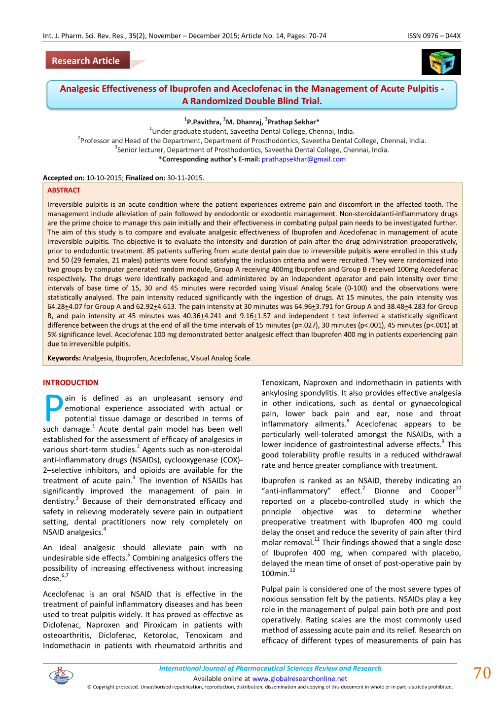 Analgesic Effectiveness of Ibuprofen and Aceclofenac in the Management of Acute Pulpitis - a Randomized Double Blind Trial