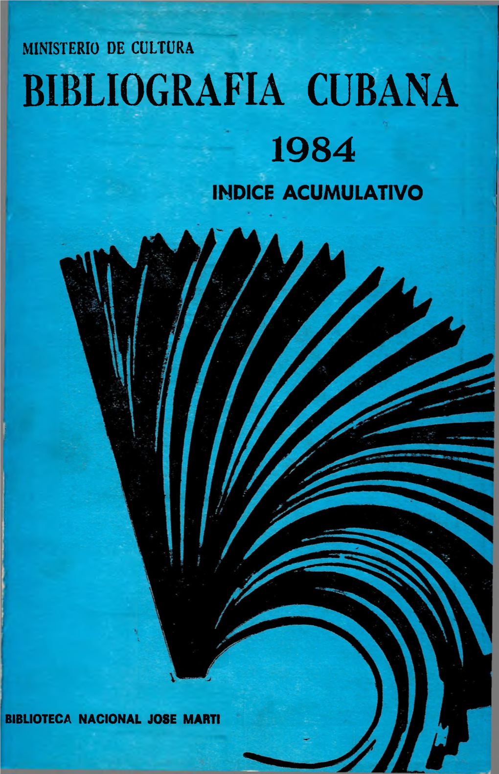 Bibliografia Cubana 1984 Indice Acumulativo