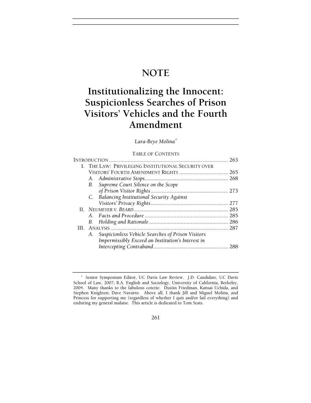 NOTE Institutionalizing the Innocent: Suspicionless Searches of Prison Visitors' Vehicles and the Fourth Amendment