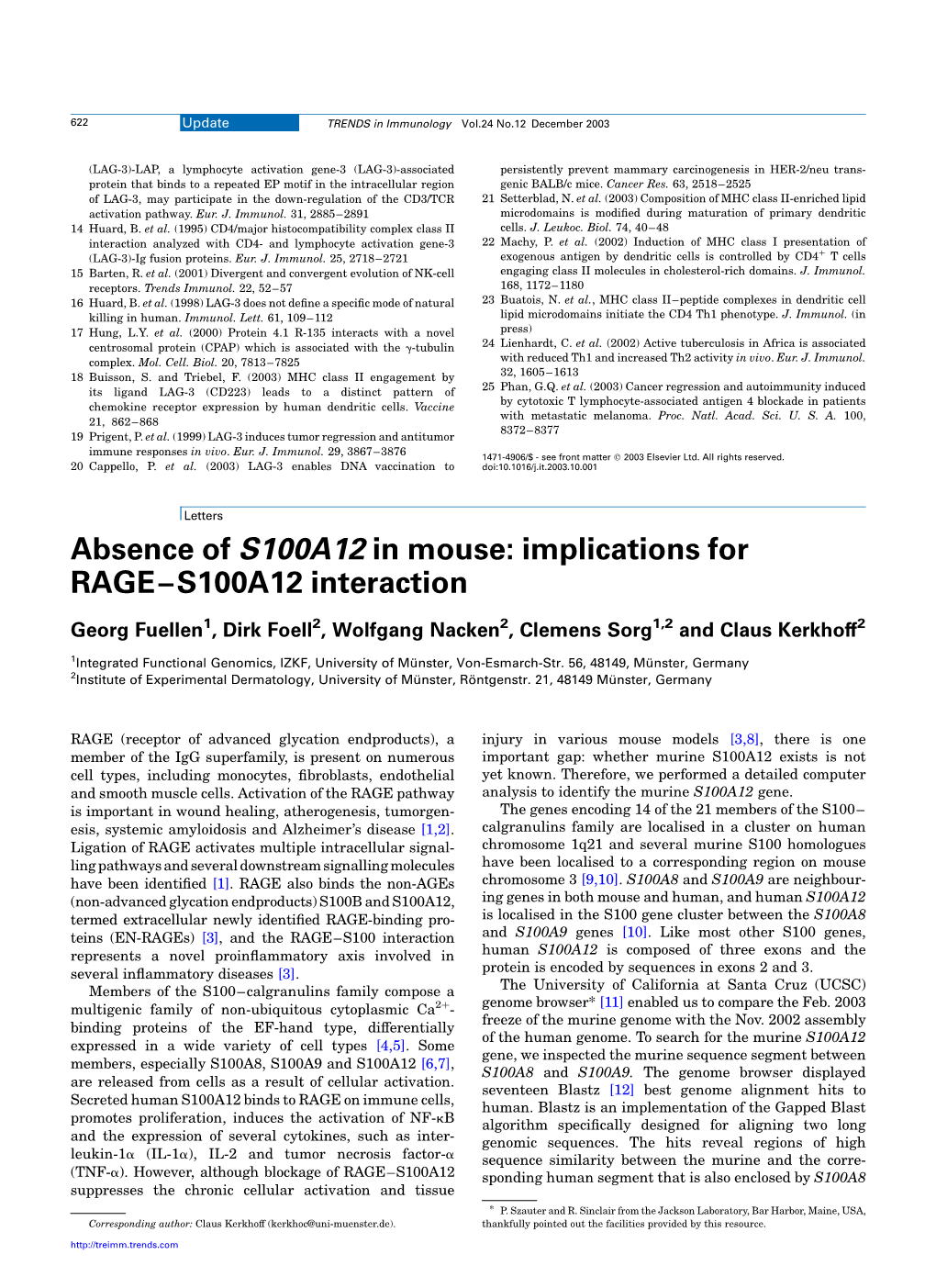 Absence of S100A12 in Mouse: Implications for RAGE–S100A12 Interaction