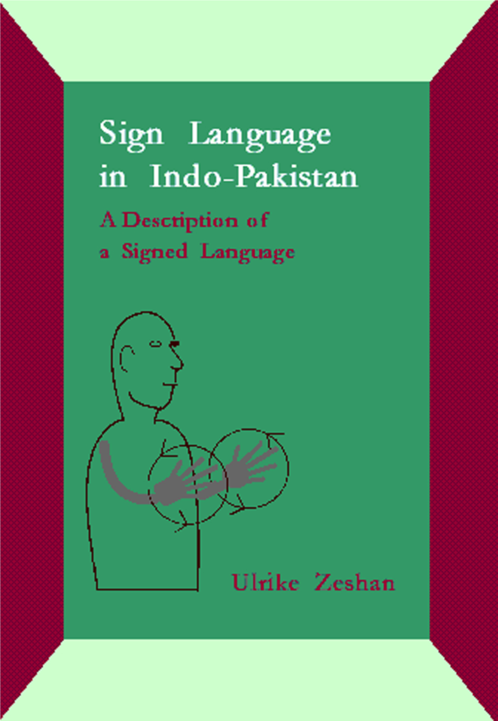 Sign Language in Indo-Pakistan