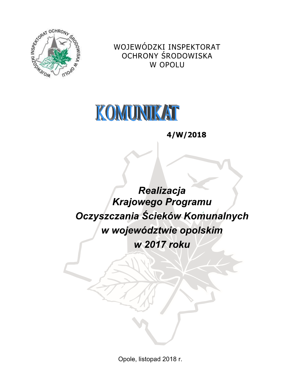 Realizacja Krajowego Programu Oczyszczania Ścieków Komunalnych W Województwie Opolskim W 2017 Roku