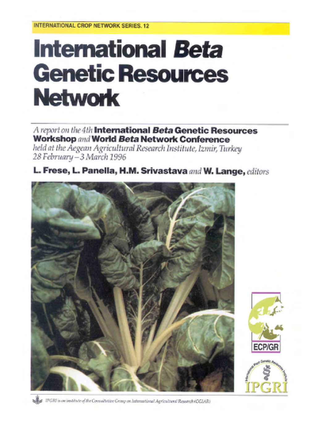 International Beta Genetic Resources Network. a Report on the 4Th