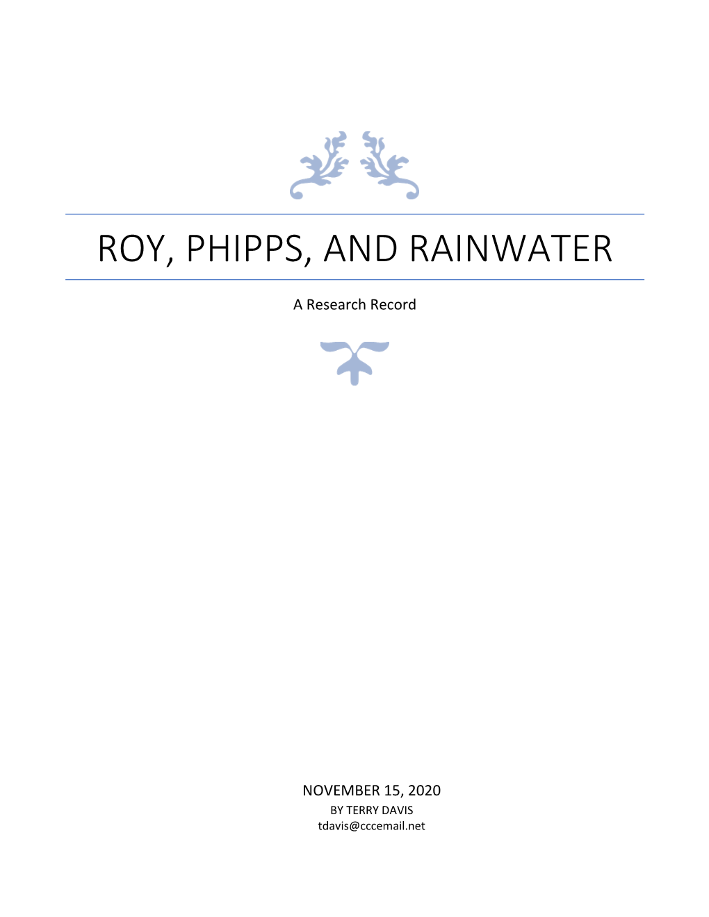ROY, Phipps and RAINWATER