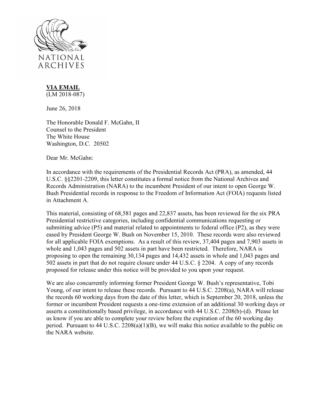 George W. Bush Presidential Records in Response to the Freedom of Information Act (FOIA) Requests Listed in Attachment A