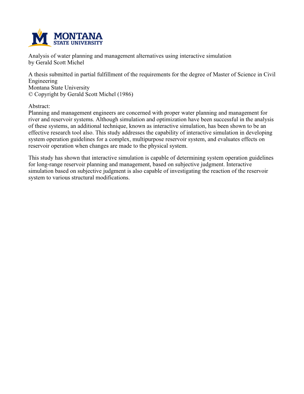 Analysis of Water Planning and Management Alternatives Using Interactive Simulation by Gerald Scott Michel a Thesis Submitted In