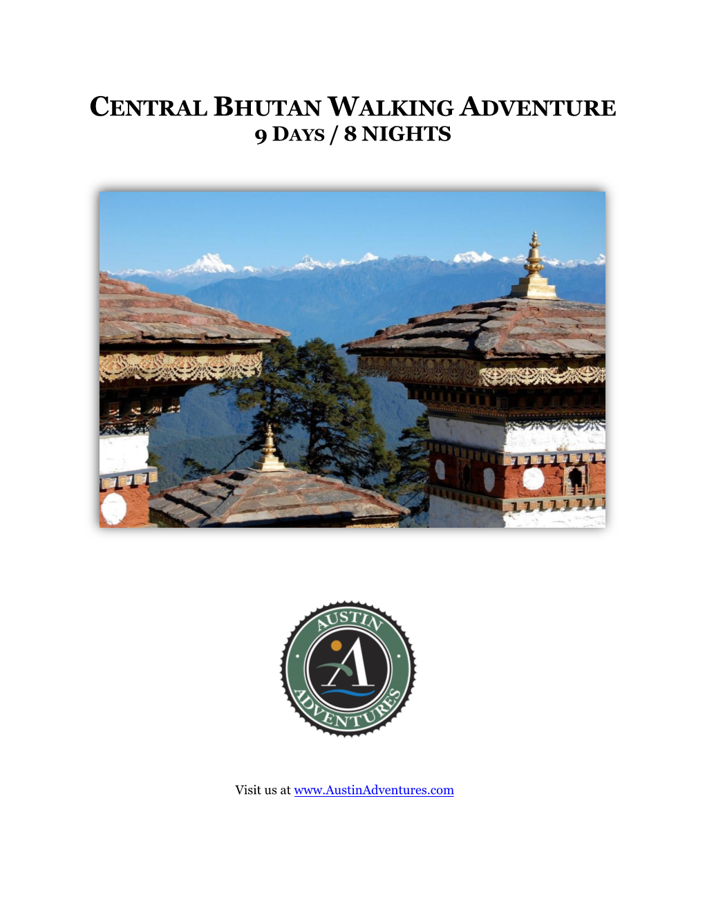 Central Bhutan Walking Adventure 9 Days / 8 Nights