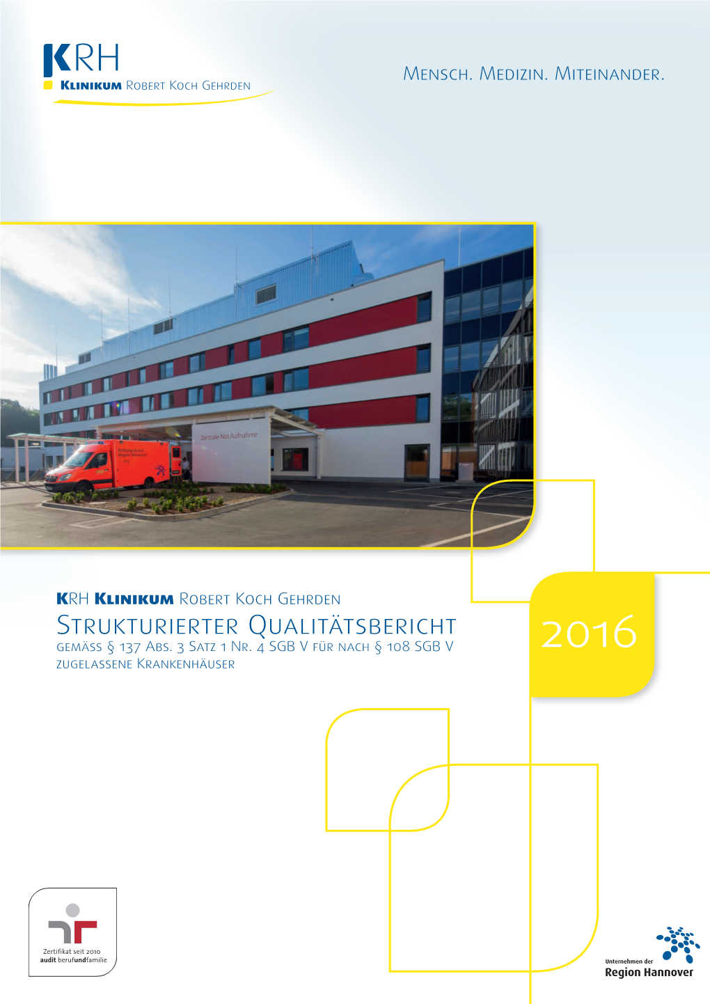 KRH Klinikum Robert Koch Gehrden Strukturierter Qualitätsbericht Gemäß § 137 Abs