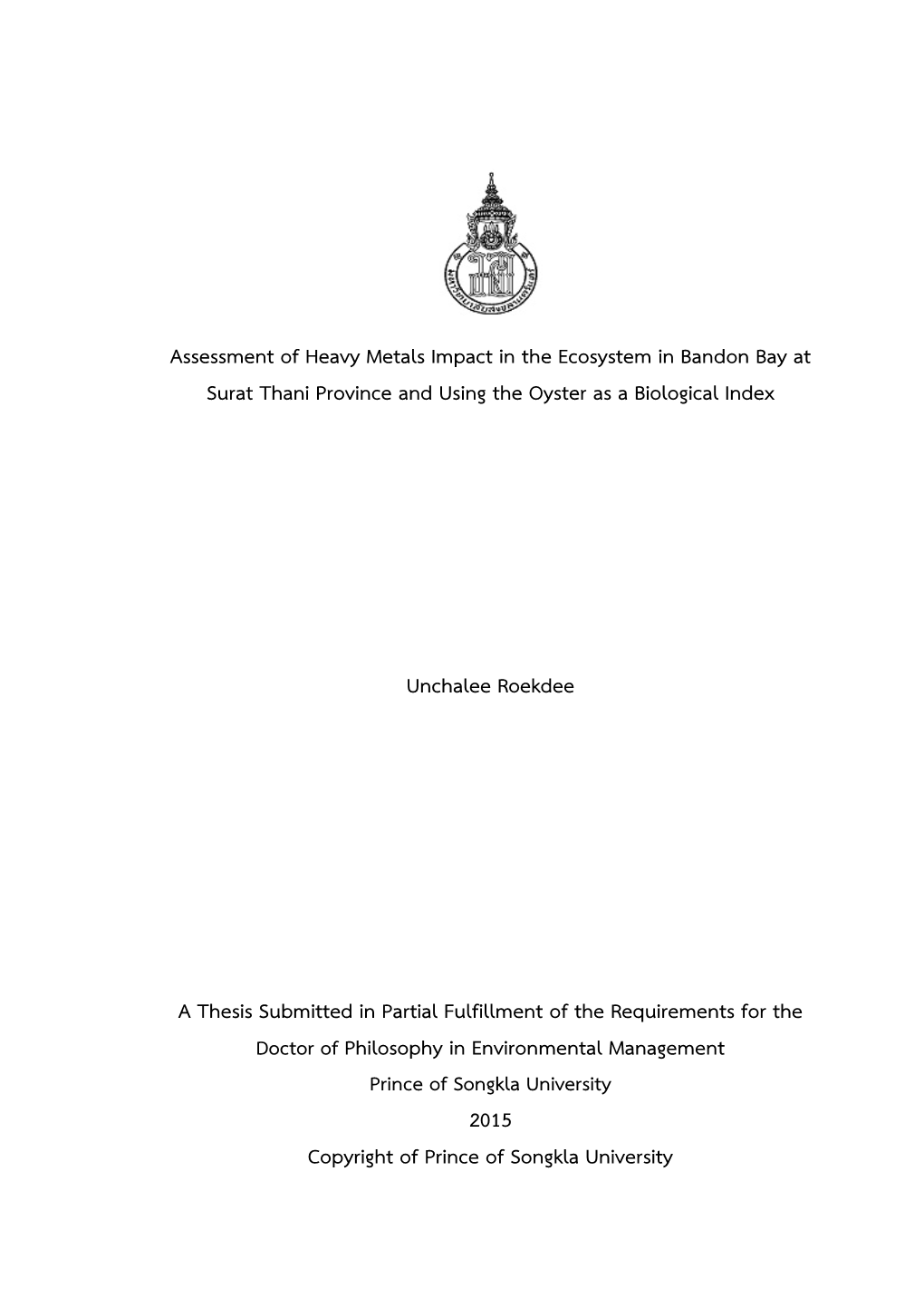 Assessment of Heavy Metals Impact in the Ecosystem in Bandon Bay at Surat Thani Province and Using the Oyster As a Biological Index