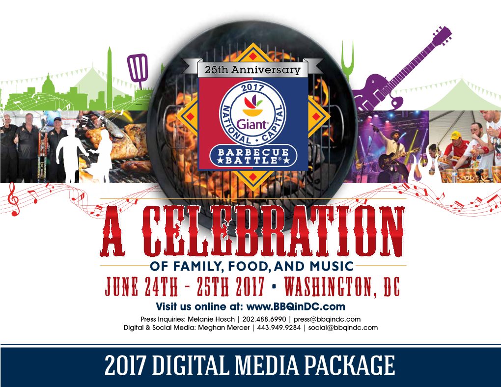 2017 DIGITAL MEDIA PACKAGE the Giant® Barbecue Battle Celebrates Its 25Th Anniversary on June 24Th and 25Th, 2017