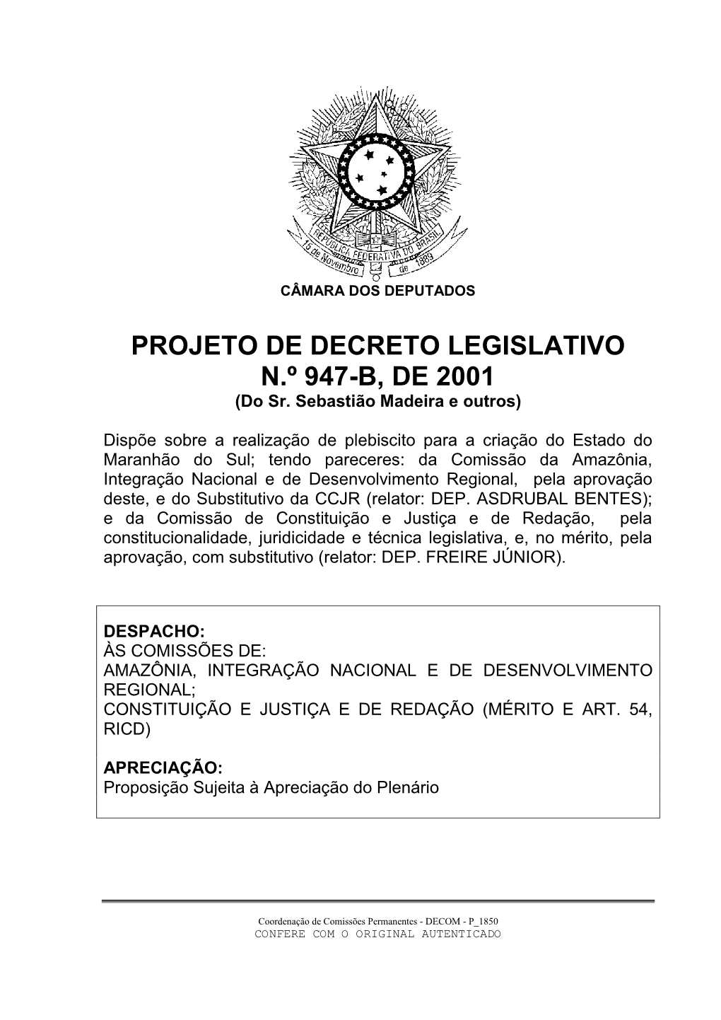 PROJETO DE DECRETO LEGISLATIVO N.º 947-B, DE 2001 (Do Sr