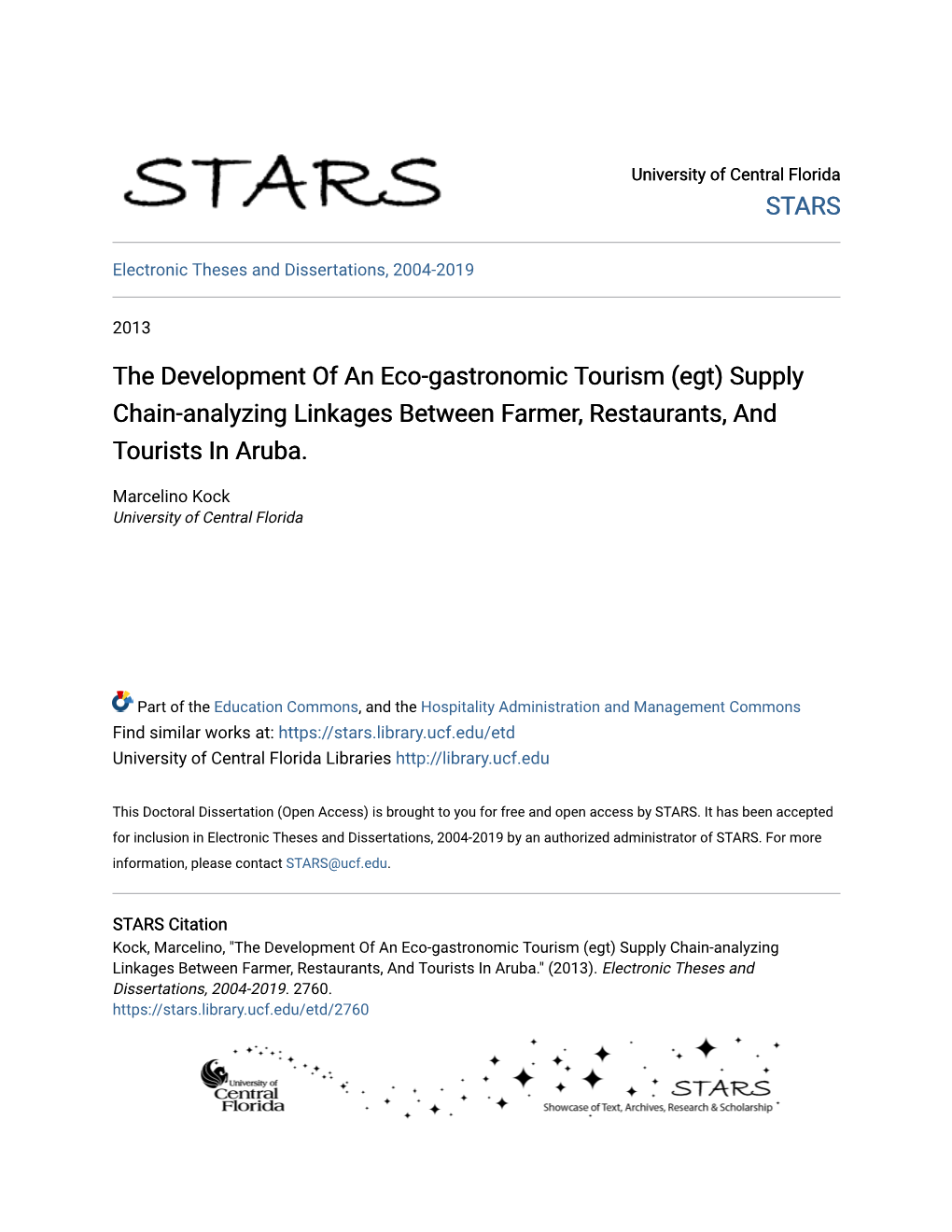 The Development of an Eco-Gastronomic Tourism (Egt) Supply Chain-Analyzing Linkages Between Farmer, Restaurants, and Tourists in Aruba