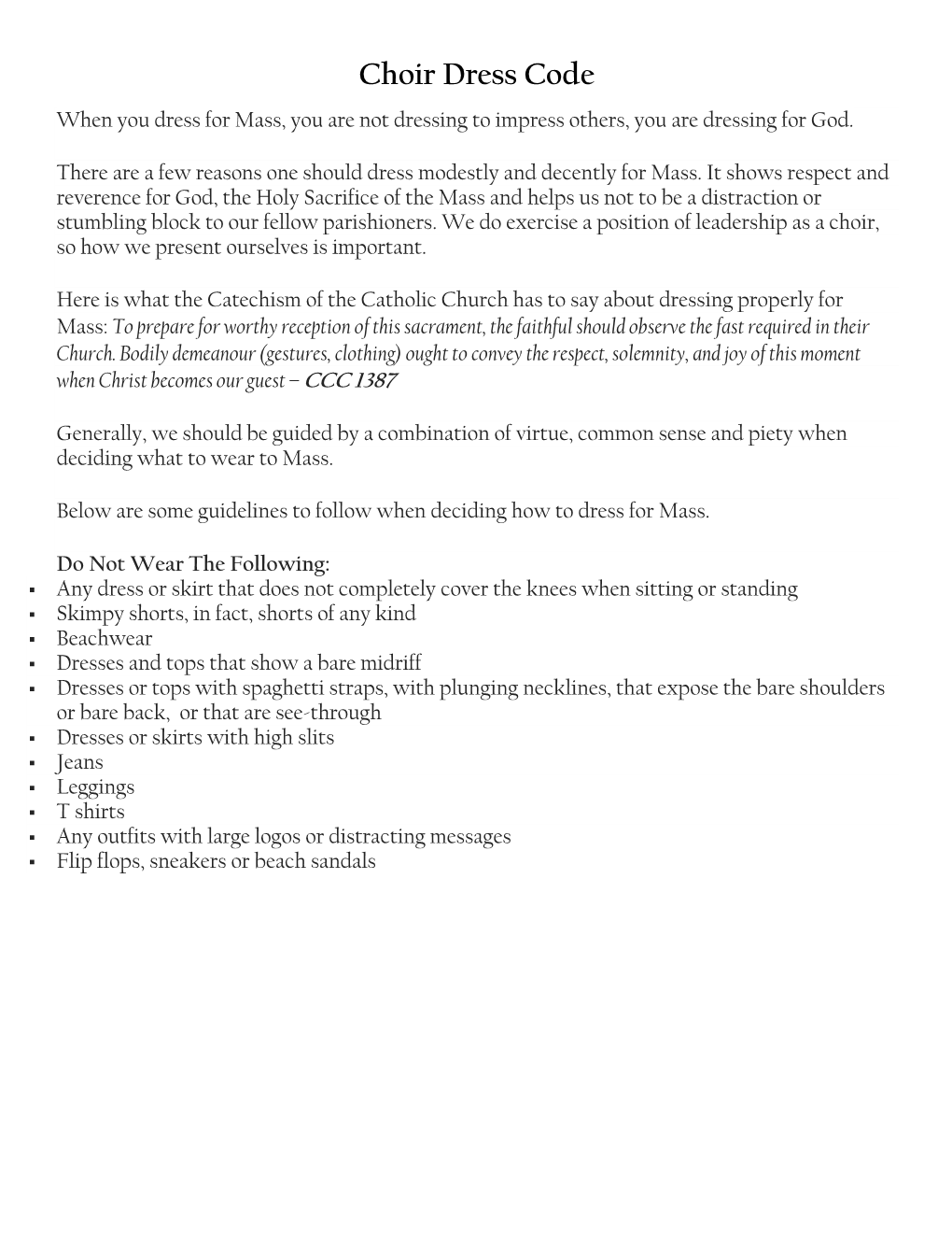 Choir Dress Code When You Dress for Mass, You Are Not Dressing to Impress Others, You Are Dressing for God